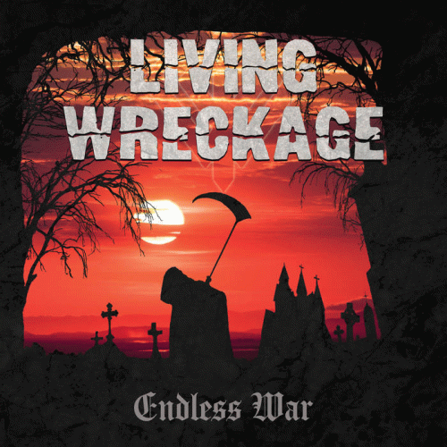 Living Wreckage : Endless War
